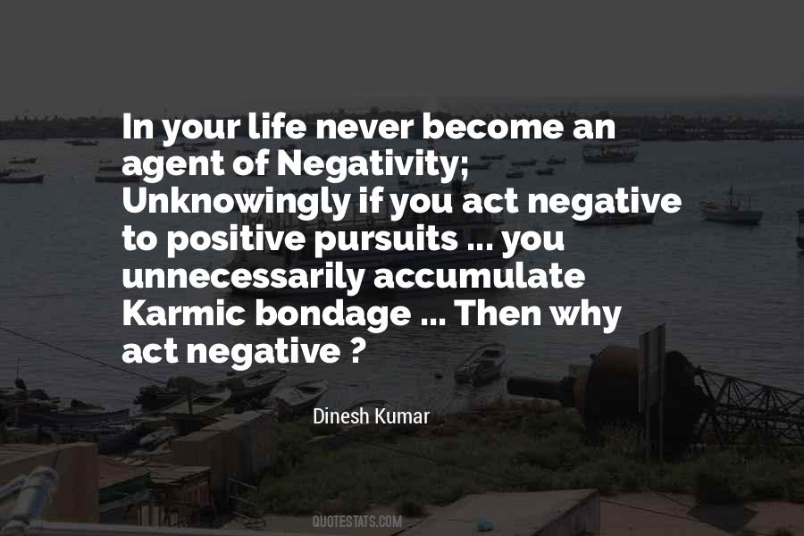 Quotes About Negativity In Life #339529