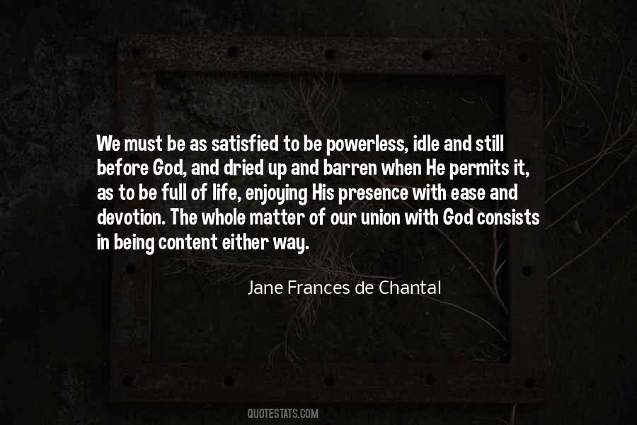 Devotion To Life Quotes #1059711