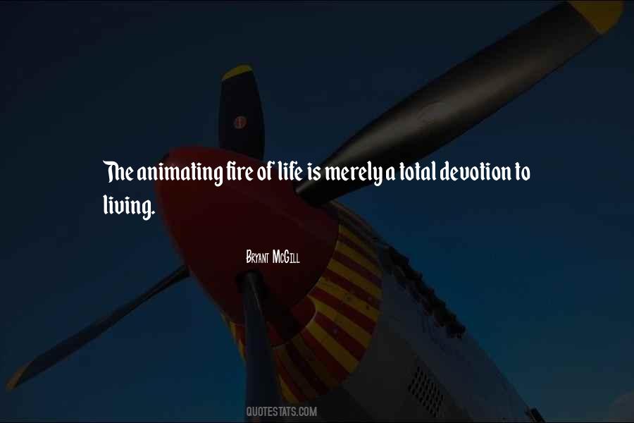 Devotion To Life Quotes #124335