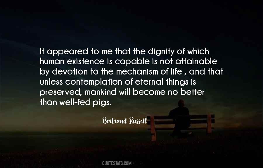 Devotion To Life Quotes #1575029