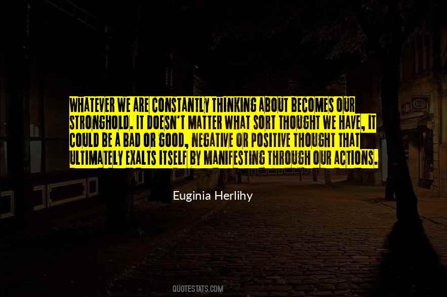 Quotes About Negative Thought #1485592 Quotes About Negative Thought #1485592