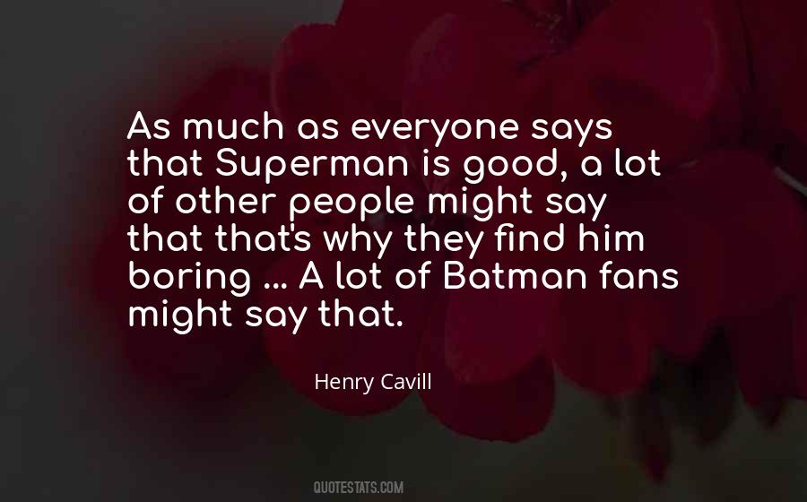 Superman Henry Cavill Quotes #1833051