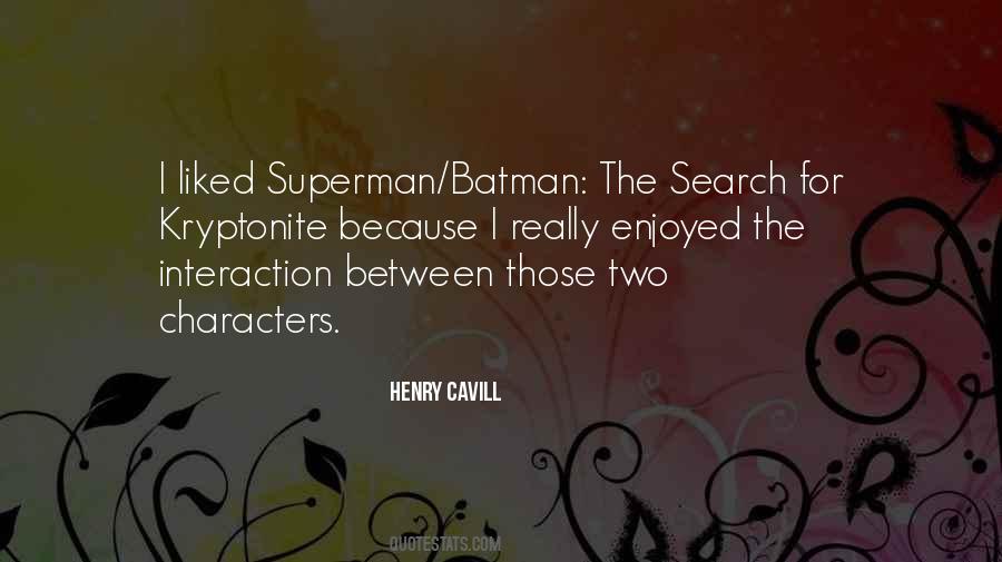 Superman Henry Cavill Quotes #1879467