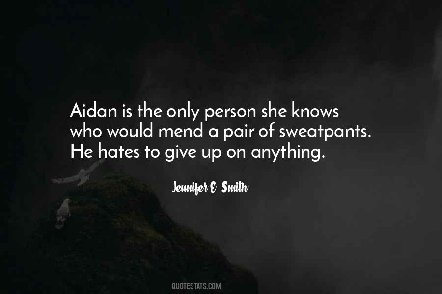 Aidan Smith Quotes #336445