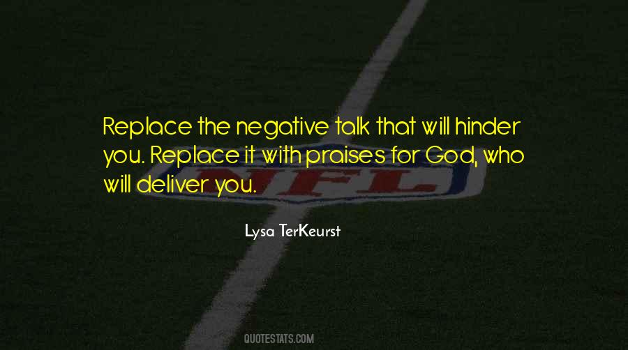 Quotes About Negative Talk #646927