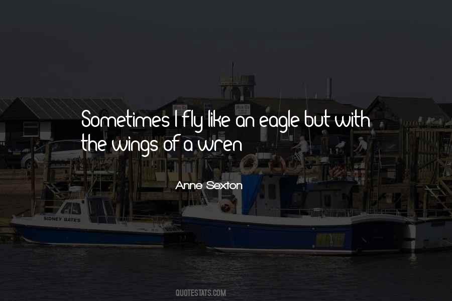 Eagle S Wings Quotes #1813551