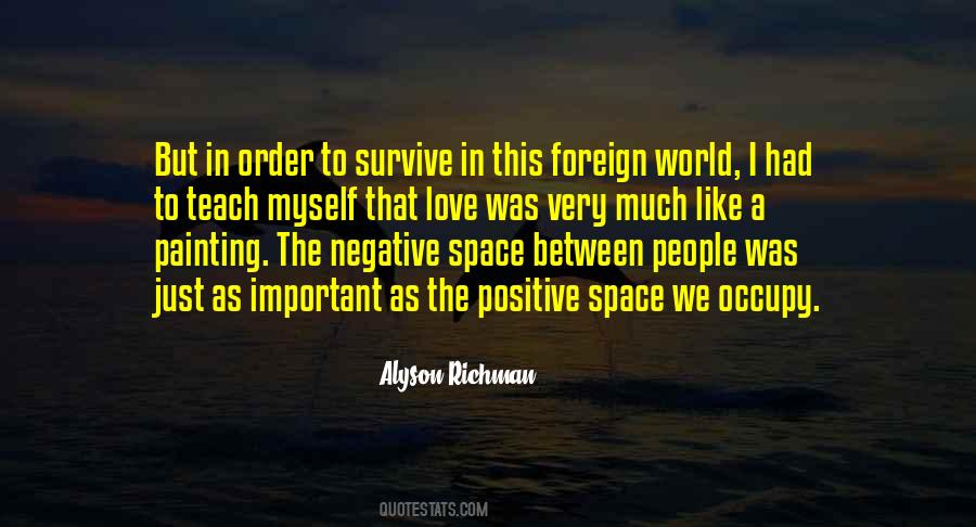 Quotes About Negative Space #969464