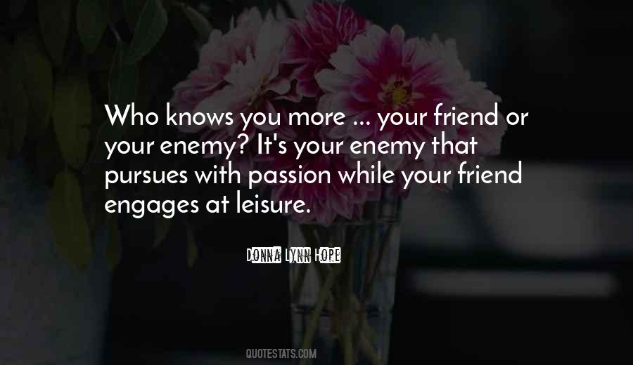 Pursue Passion Quotes #1700027