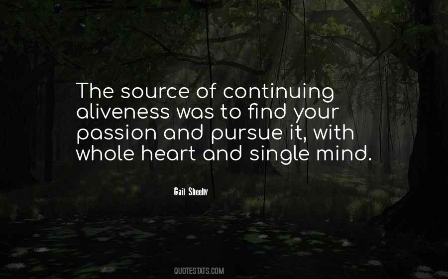 Pursue Passion Quotes #972221