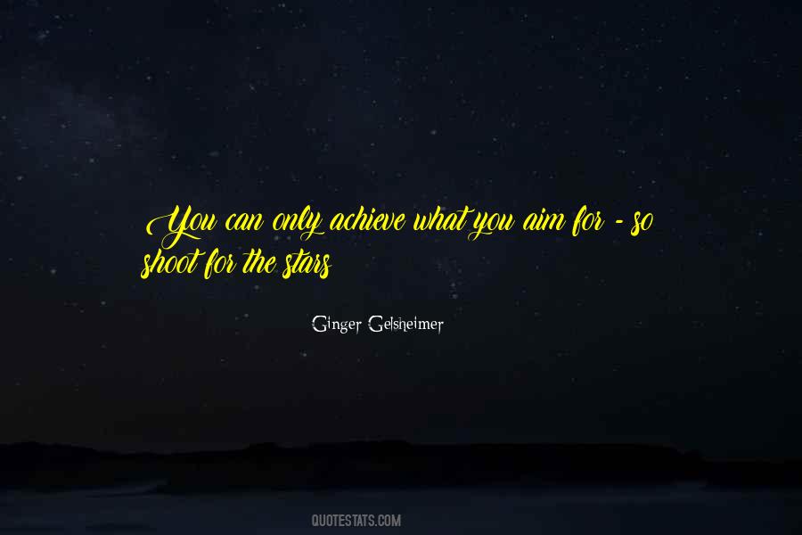 Aim And Shoot Quotes #371250
