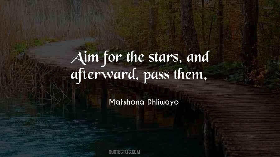Aim For The Stars Quotes #498591