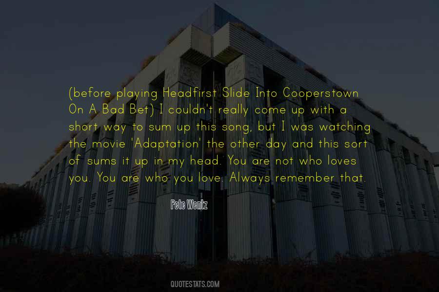 Remember That I Love Quotes #397099