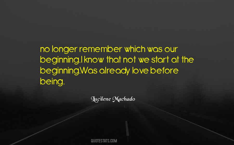 Remember That I Love Quotes #527781