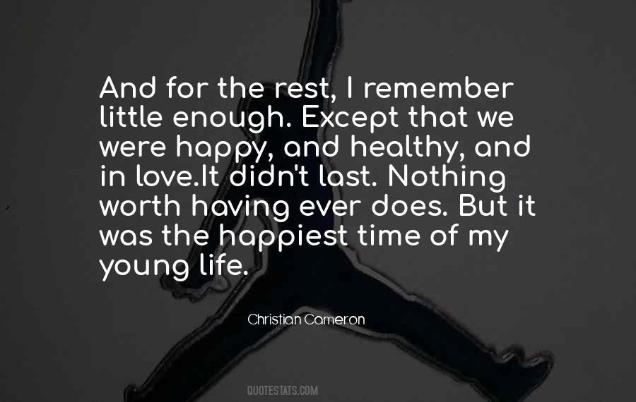 Remember That I Love Quotes #553350