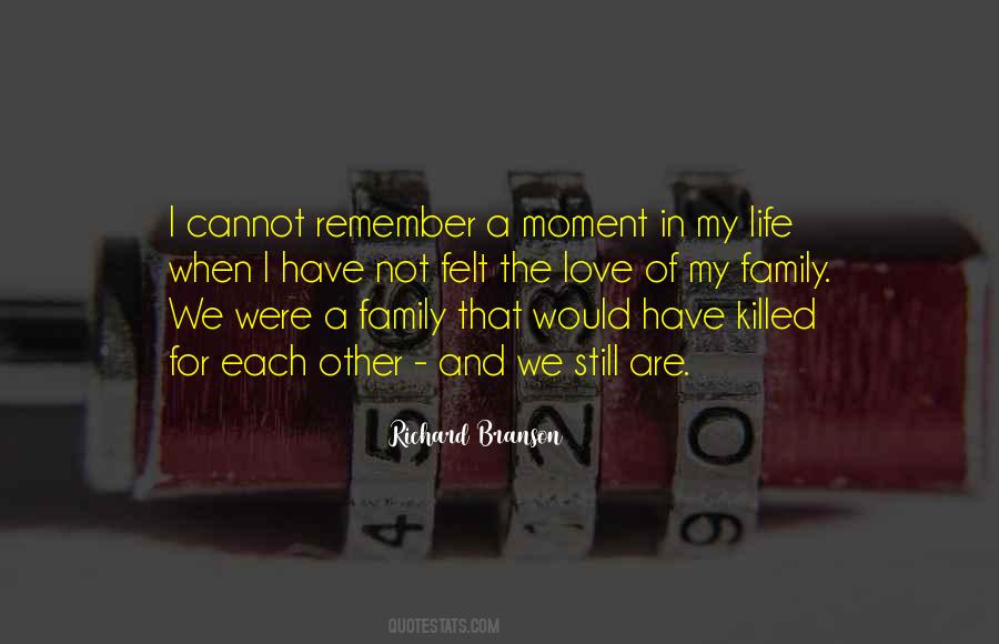 Remember That I Love Quotes #646629