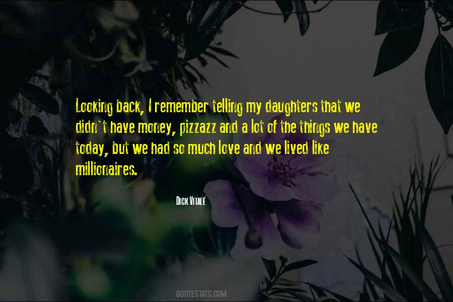 Remember That I Love Quotes #659473