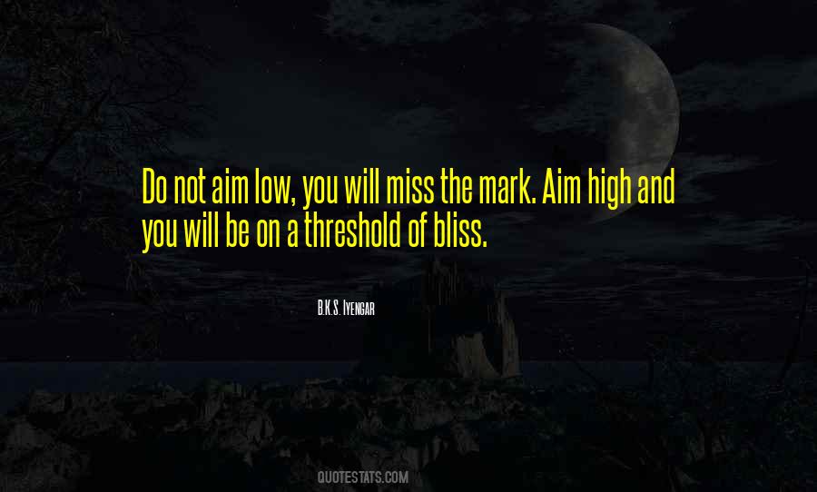 Aim High Quotes #915462