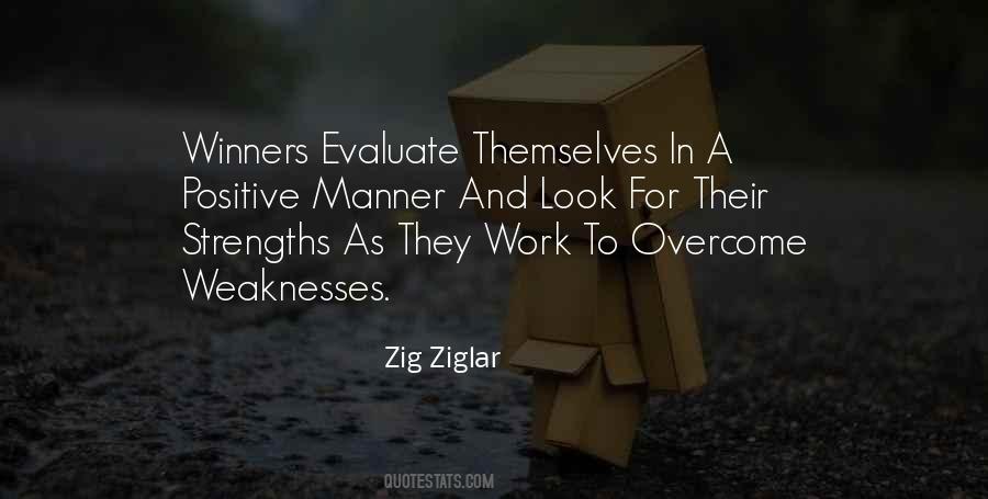 Weakness And Strengths Quotes #1094276