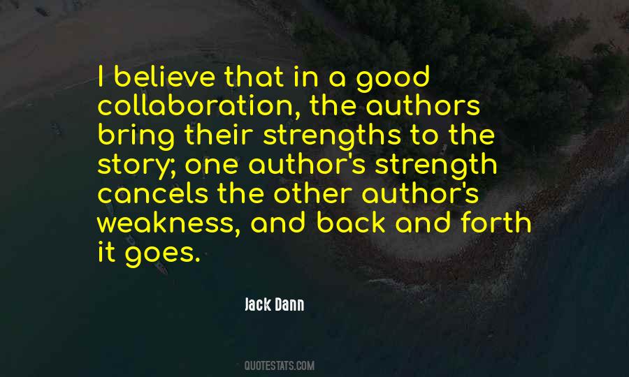 Weakness And Strengths Quotes #641671