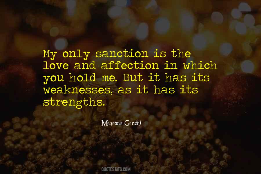 Weakness And Strengths Quotes #790961