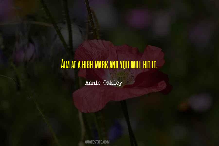 Aim Too High Quotes #503305