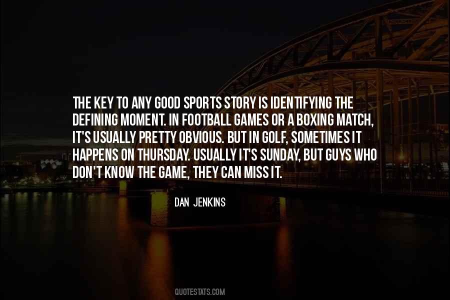 Football Sunday Quotes #1140264