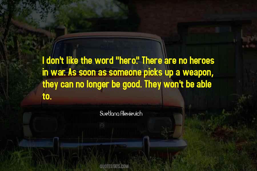 The War Hero Quotes #1766027