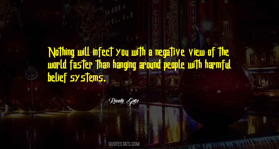 Quotes About Negative People Around You #1547438