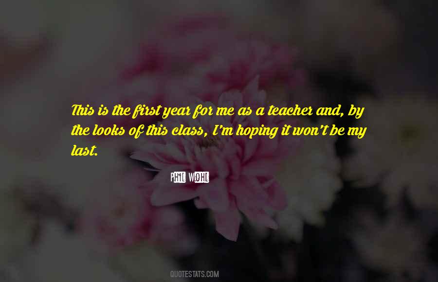 First Year Quotes #1460117