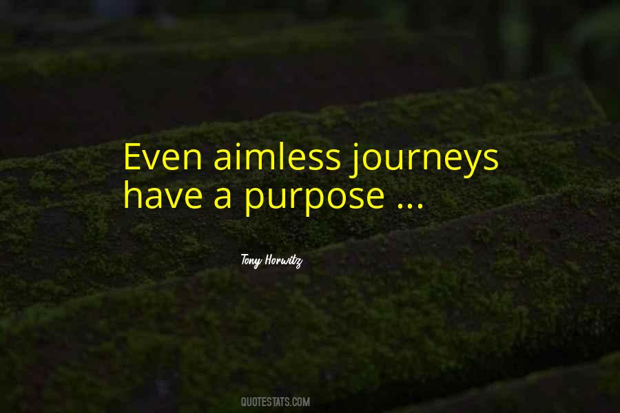 Aimless Journey Quotes #286824