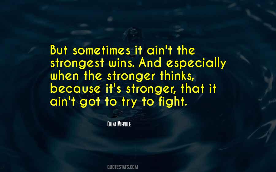 Ain't Going Nowhere Quotes #24044