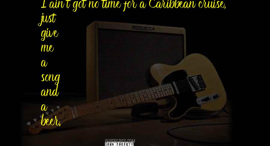 Ain't Got Time Quotes #1745110