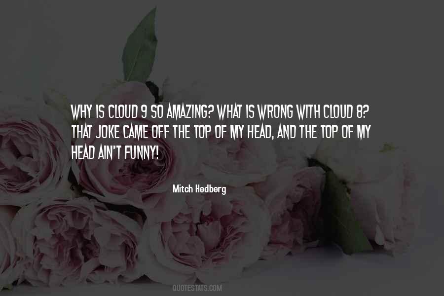 Ain't It Funny Quotes #1646422