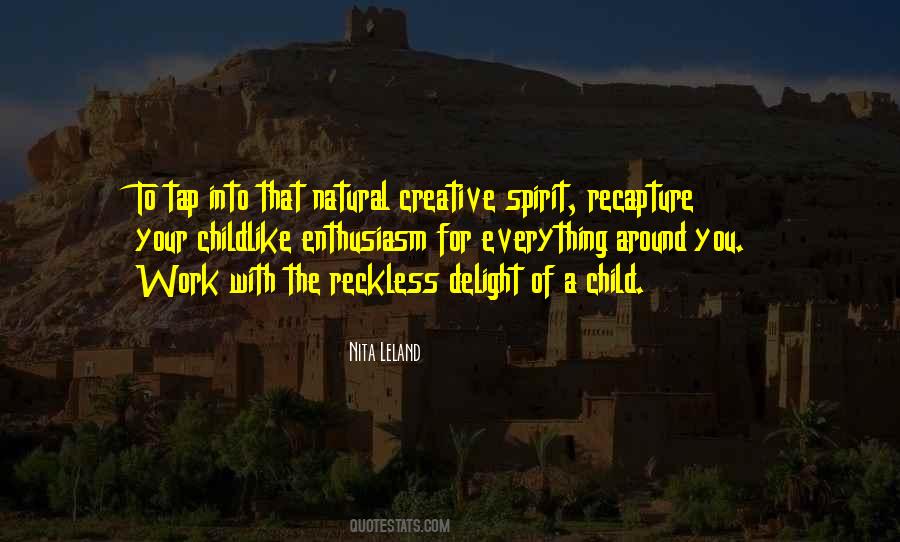 Creative Spirit Quotes #1598292