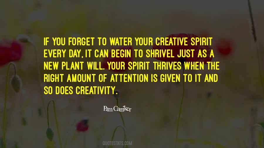 Creative Spirit Quotes #371154