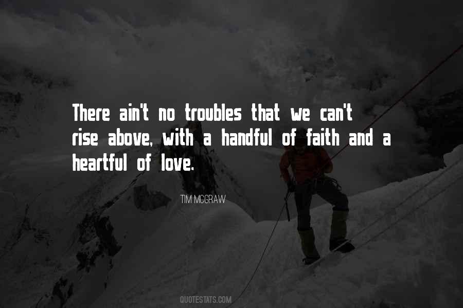 Ain't No Love Quotes #1447506