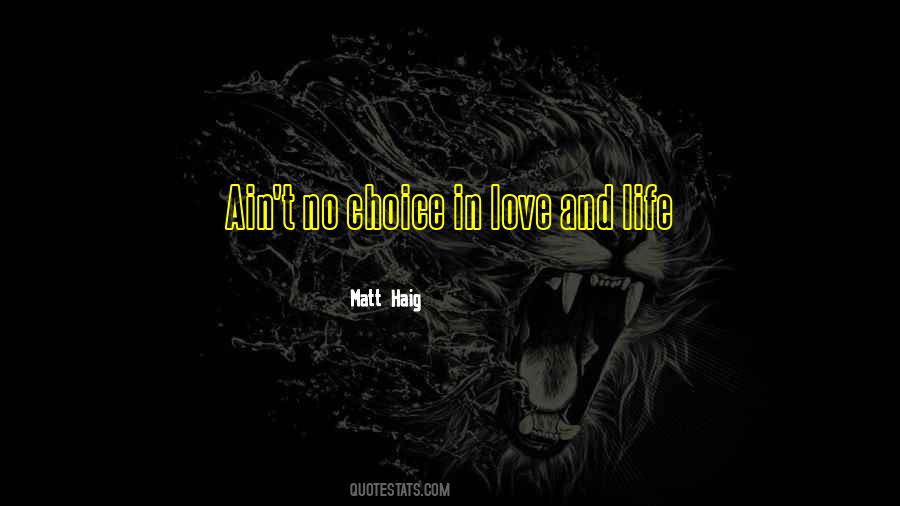 Ain't No Love Quotes #630271
