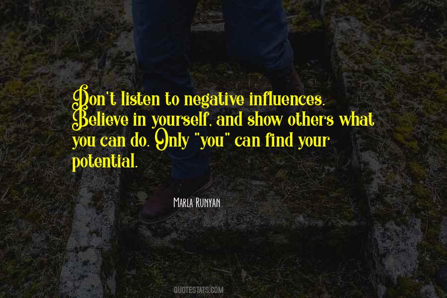 Quotes About Negative Influence #1057476