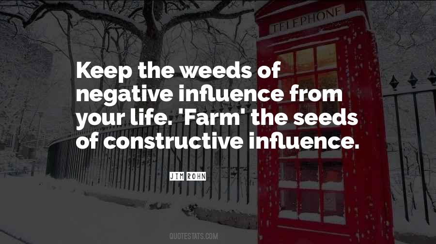 Quotes About Negative Influence #1213357