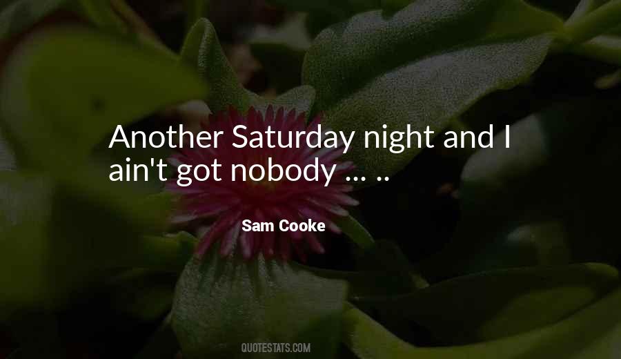 Ain't Nobody Quotes #378607