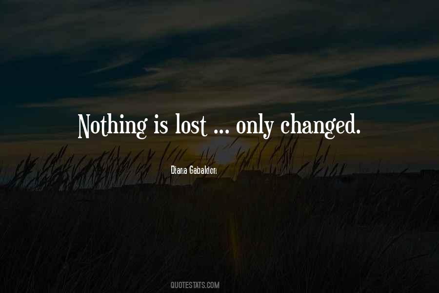 Ain't Nothing Changed Quotes #33667