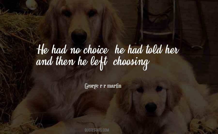 Choice Then Quotes #113359