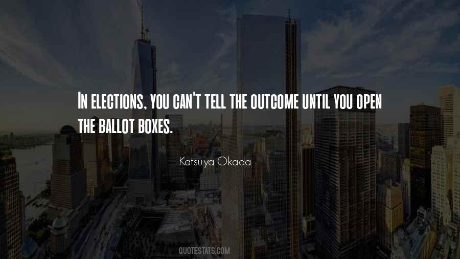 Election Outcome Quotes #1401639
