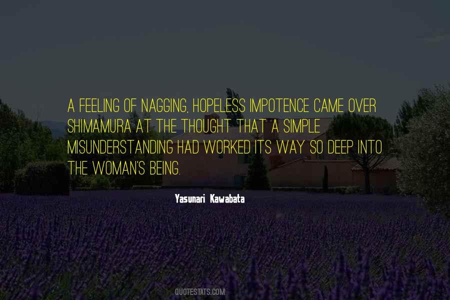 Feeling So Deep Quotes #1849811