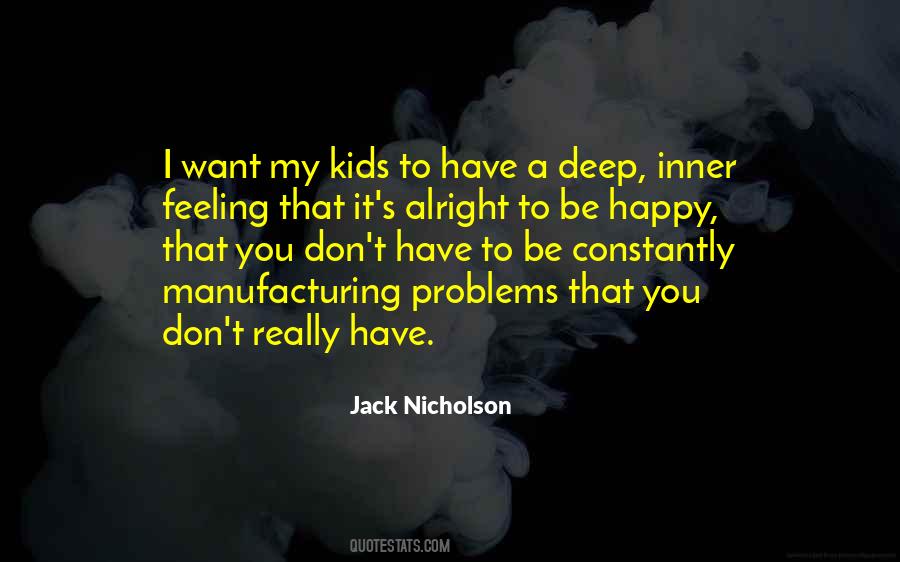 Feeling So Deep Quotes #508359