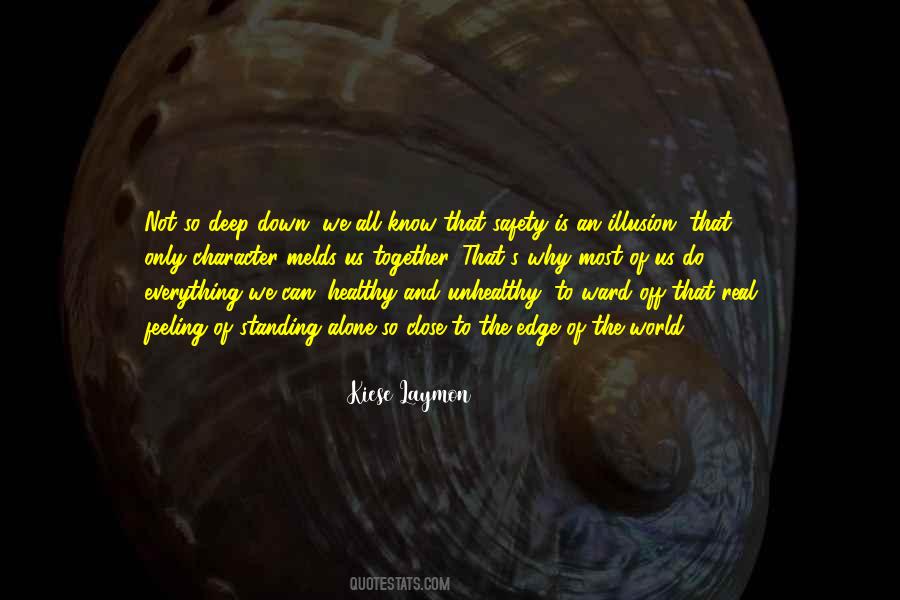Feeling So Deep Quotes #522009