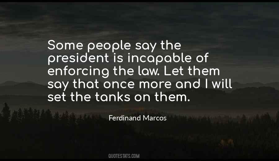 President Ferdinand Marcos Quotes #677643