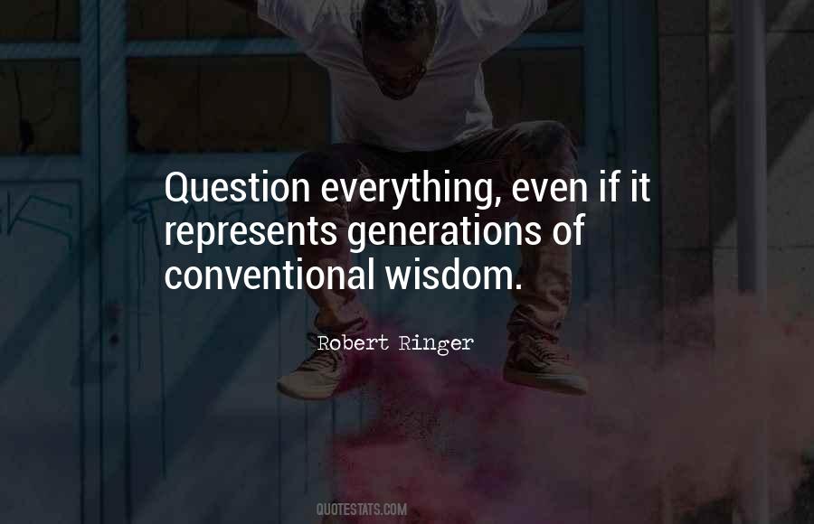 Question Everything Quotes #478027