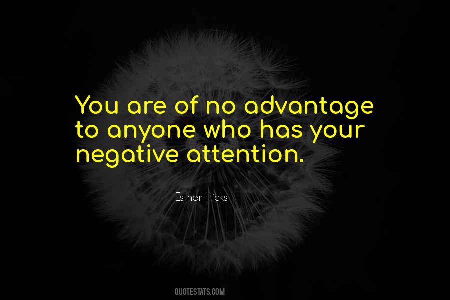 Quotes About Negative Attention #1487953