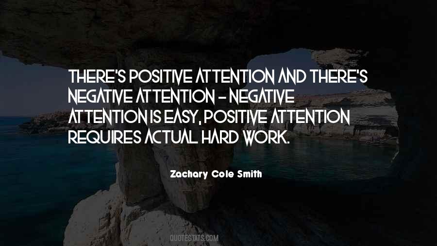 Quotes About Negative Attention #623208